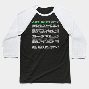 Authenticity Baseball T-Shirt